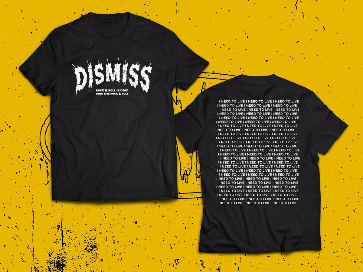 "I NEED" T-Shirt