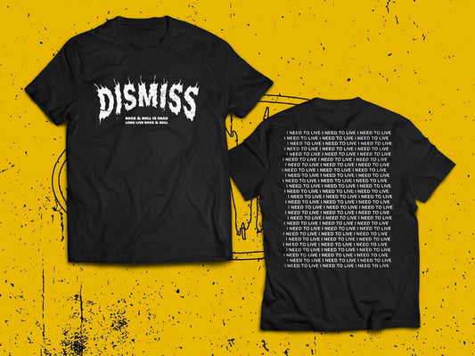 "I NEED" T-Shirt